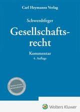 Gesellschaftsrecht - Schwerdtfeger, Armin