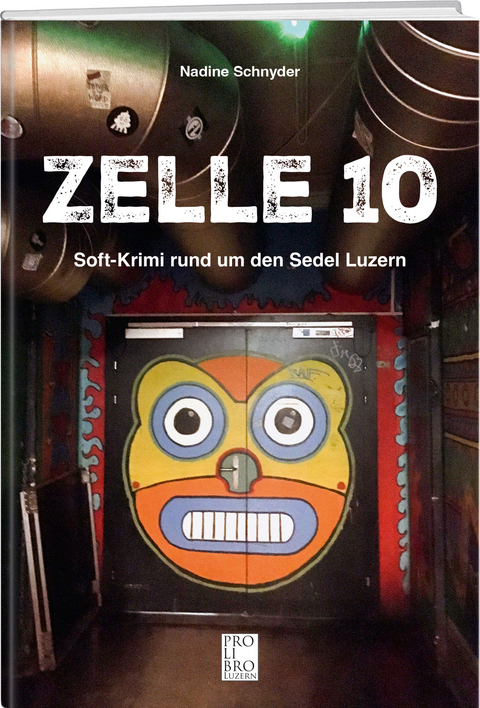 Zelle 10 - Nadine Schnyder