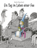 Ein Tag im Leben einer Fee - Andre Bouchard
