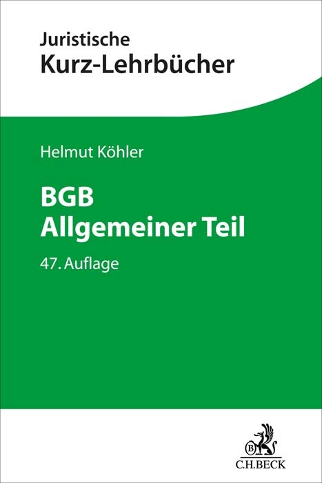 BGB Allgemeiner Teil - Helmut K&ouml;hler, Heinrich Lange