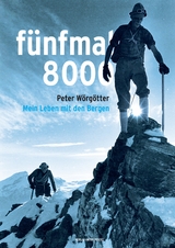 f&uuml;nfmal 8000 - Peter W&ouml;rg&ouml;tter, Lena &Ouml;ller