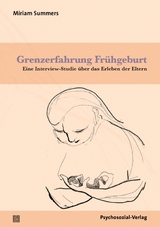 Grenzerfahrung Fr&uuml;hgeburt - Miriam Summers