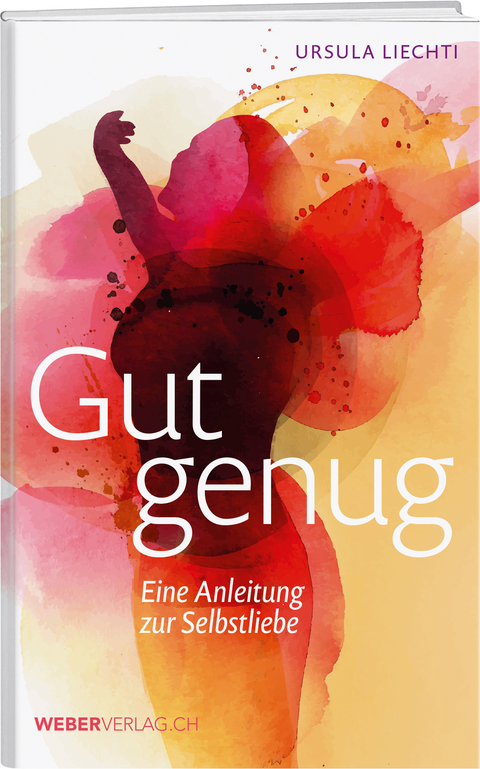 Gut genug - Ursula Liechti