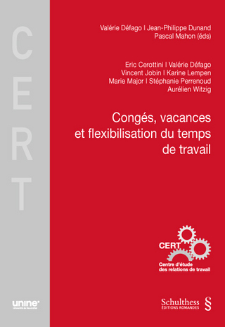 Congés, vacances et flexibilisation du temps de travail