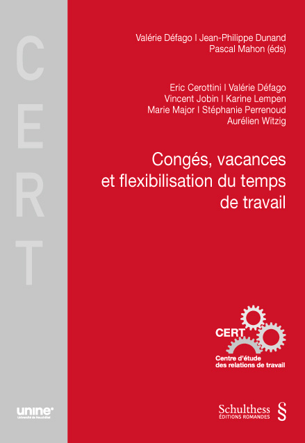 Cong&eacute;s, vacances et flexibilisation du temps de travail - 