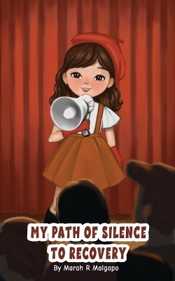 My Path of Silence to Recovery