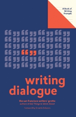 Writing Dialogue (Lit Starts) -  San Francisco Writers' Grotto