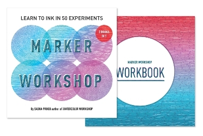 Marker Workshop (2 Books in 1): Learn to Ink in 50 Experiments - Sasha Prood