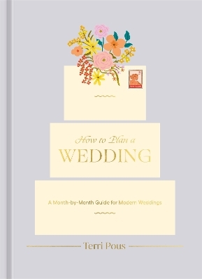 How to Plan a Wedding - Terri Pous