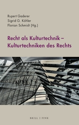 Recht als Kulturtechnik &ndash; Kulturtechniken des Rechts - 