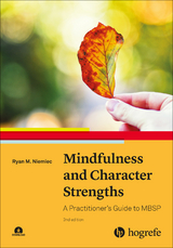 Mindfulness and Character Strengths - Ryan M. Niemiec