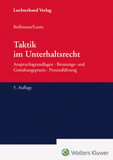Taktik im Unterhaltsrecht - Franz-Thomas Ro&szlig;mann,  Lentz