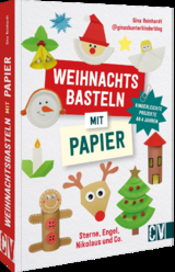 Weihnachtsbasteln mit Papier - Gina Reinhardt