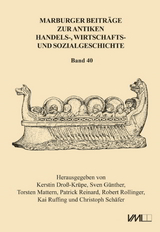 Marburger Beitr&auml;ge zur Antiken Handels-, Wirtschafts- und Sozialgeschichte 40, 2022 - Kerstin Dross-Kr&uuml;pe, Patrick Reinard