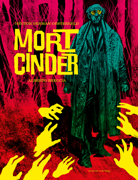 Mort Cinder - H&eacute;ctor G. Oesterheld, Alberto Breccia