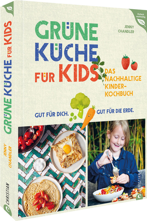 Gr&uuml;ne K&uuml;che f&uuml;r Kids - Jenny Chandler