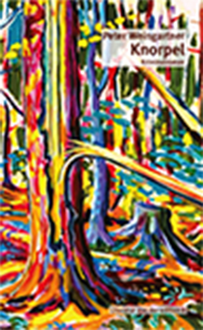 Knorpel - Peter Weingartner