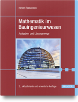 Mathematik im Bauingenieurwesen - Kerstin Rjasanowa