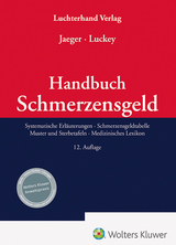 Handbuch Schmerzensgeld - Jaeger, Lothar; Luckey, Jan