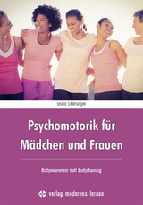 Psychomotorik für Mädchen und Frauen - Gisela Schlesinger