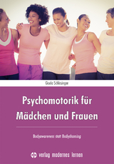 Psychomotorik f&uuml;r M&auml;dchen und Frauen - Gisela Schlesinger