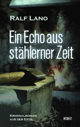 Ein Echo aus st&auml;hlerner Zeit - Ralf Lano