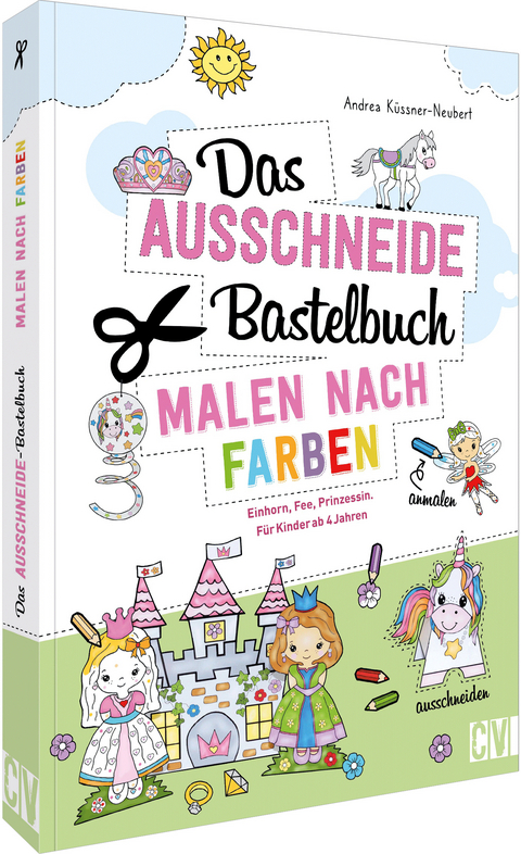 Das Ausschneide-Bastelbuch Malen nach Farben - Andrea K&uuml;ssner-Neubert