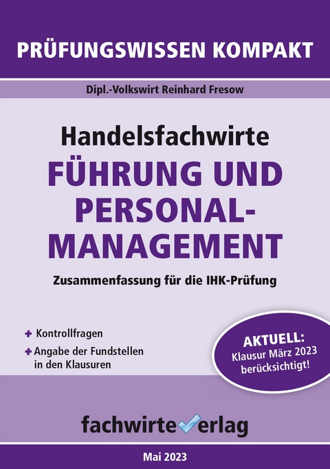 Handelsfachwirte: F&uuml;hrung und Personalmanagement - Reinhard Fresow