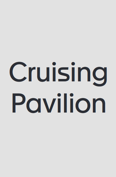 Cruising Pavilion - 