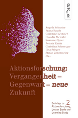 Aktionsforschung: Vergangenheit &ndash; Gegenwart &ndash; &rsaquo;neue&lsaquo; Zukunft - 