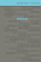 Kommentar zum Buch Spr&uuml;che - Benedikt Peters