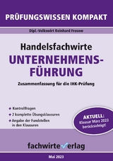 Handelsfachwirte: Unternehmensf&uuml;hrung - Reinhard Fresow