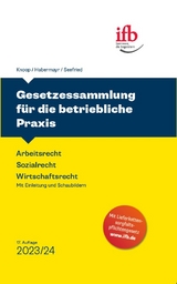 Gesetzessammlung für die betriebl. Praxis - Knoop, Peter; Habermayr, Martin; Seefried, Corinna