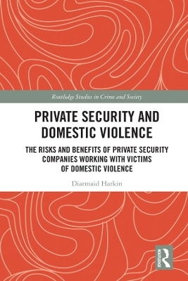 Private Security and Domestic Violence - Diarmaid Harkin