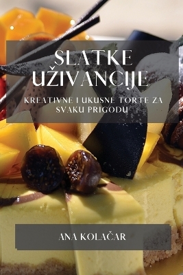 Slatke Uzivancije