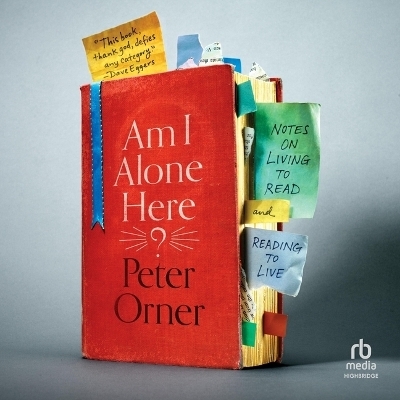 Am I Alone Here? - Peter Orner