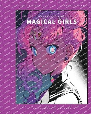 Magical Girls (Coloring Book) - Galactic Soda