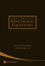 Analytic Solutions Of Functional Equations - Sui Sun Cheng, Wenrong Li