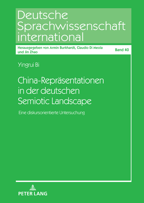 China-Repraesentationen in der deutschen Semiotic Landscape - Yingrui Bi