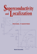 SUPERCONDUCTIVITY & LOCALIZATION - Michael V Sadovskii