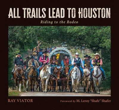 All Trails Lead to Houston - Ray Viator