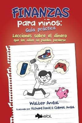 Finanzas para ni&ntilde;os - Walter Andal