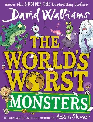 The World&rsquo;s Worst Monsters - David Walliams
