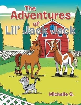 The Adventures of Lil' Jack Jack - Michelle G
