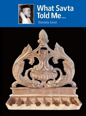 What Savta Told Me - Daniela Livni