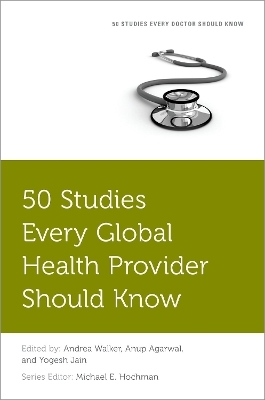 50 Studies Every Global Health Provider Should Know - 