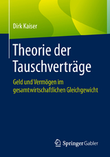 Theorie der Tauschverträge - Dirk Kaiser