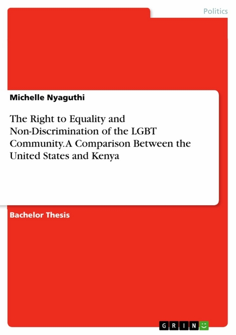 The Right to Equality and Non-Discrimination of the LGBT Community. A Comparison Between the United States and Kenya - Michelle Nyaguthi