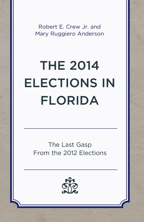 2014 Elections in Florida -  Mary Ruggiero Anderson,  Robert E. Crew Jr.