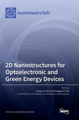 2D Nanostructures for Optoelectronic and Green Energy Devices